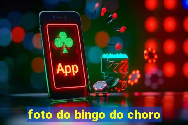 foto do bingo do choro